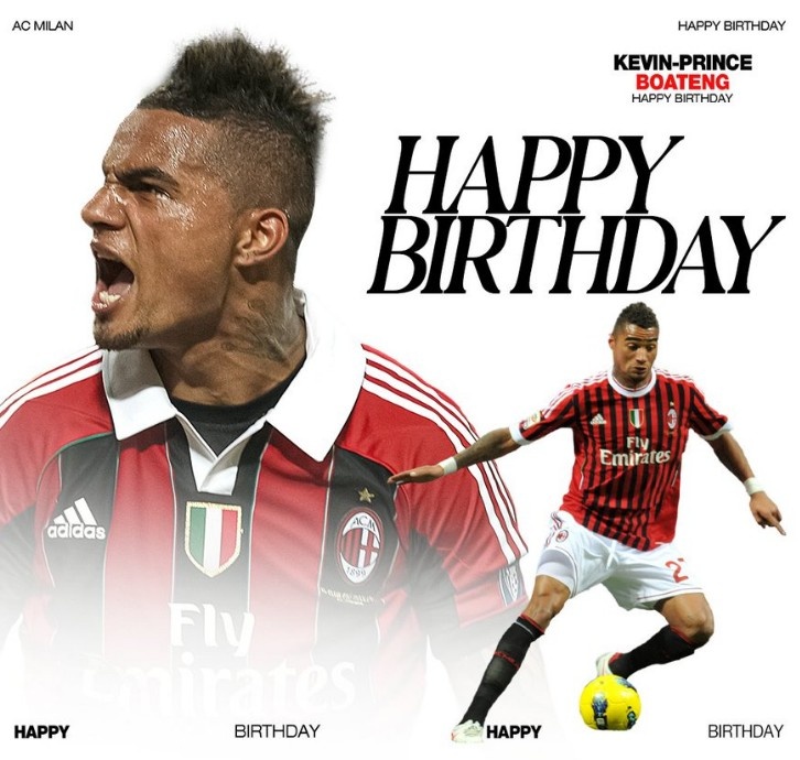 昔日暴力美学,AC米兰官方祝凯文-博阿滕38岁生日快乐